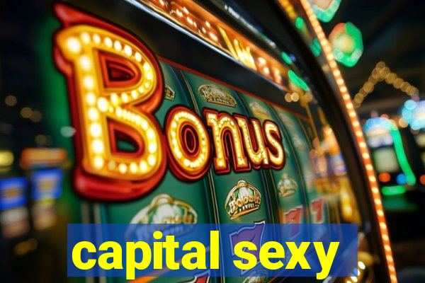 capital sexy